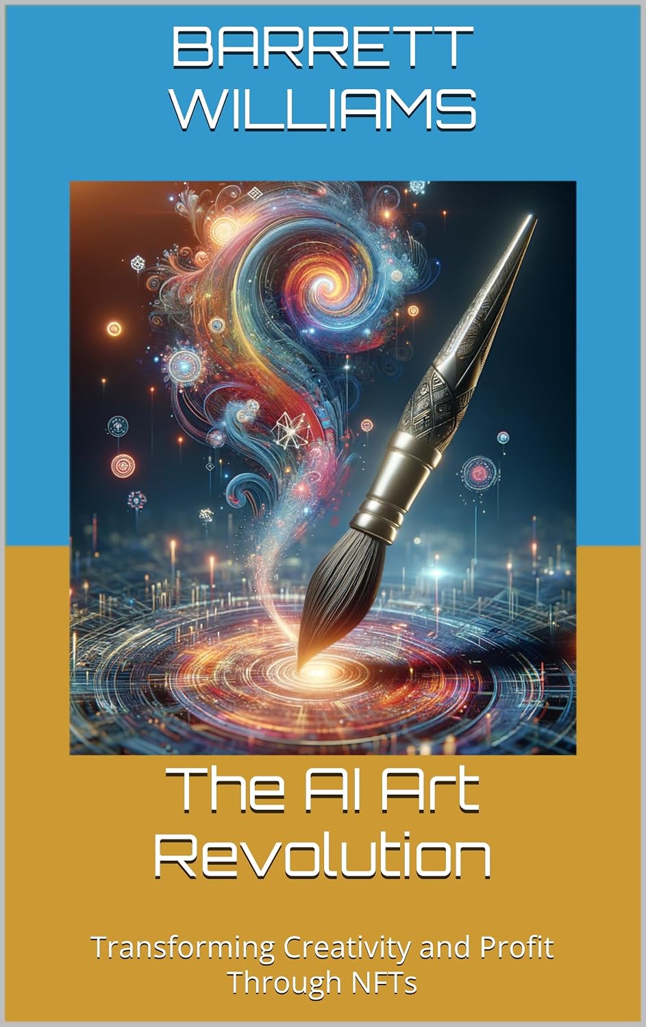The AI Art Revolution: Transforming Creativity and Profit Through NFTs (Profit Code: Making Money with AI Book 5) (English Edition) baixar o livro de graça