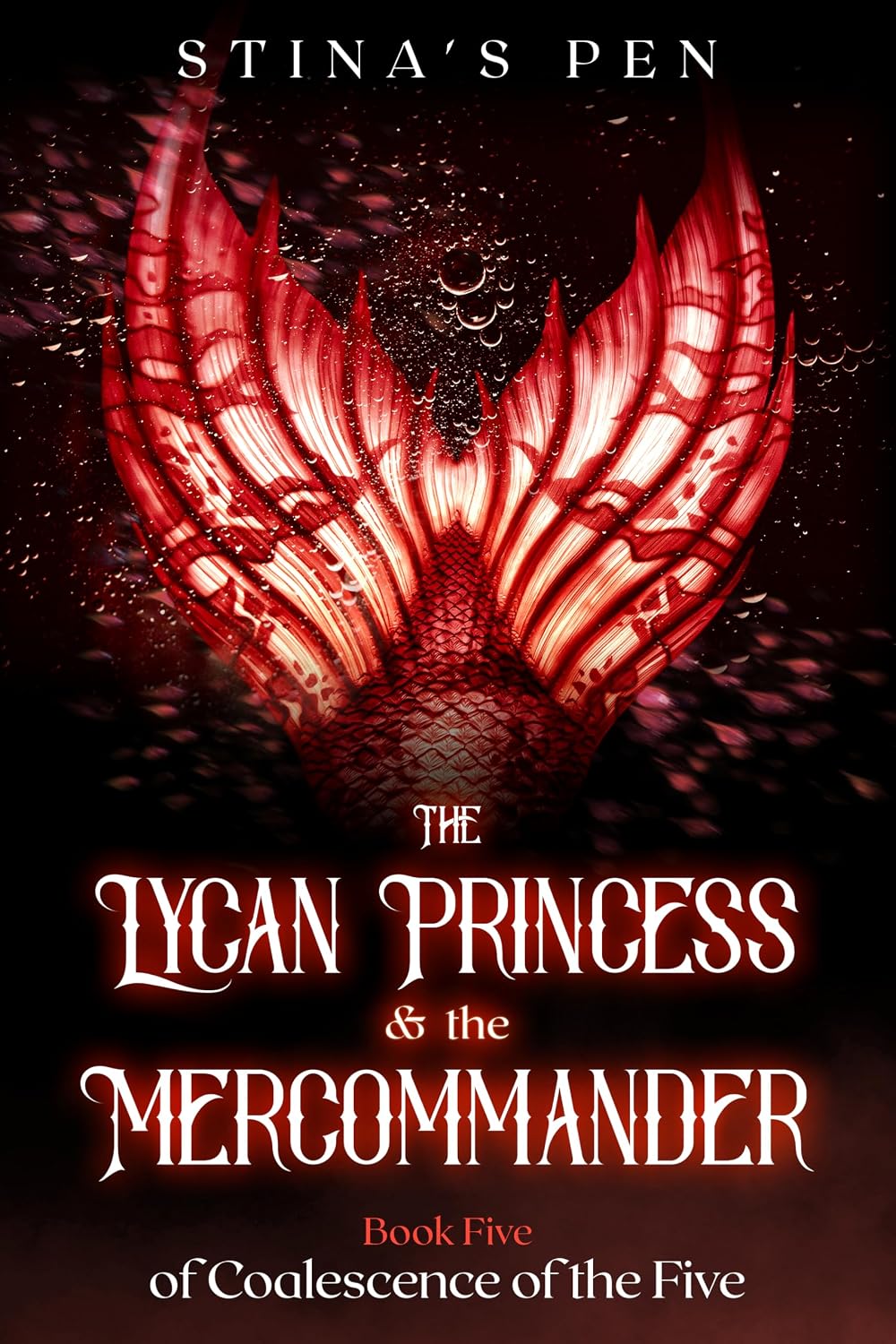 ler totalmente The Lycan Princess & the Mercommander (Coalescence of The Five Book 5) (English Edition)