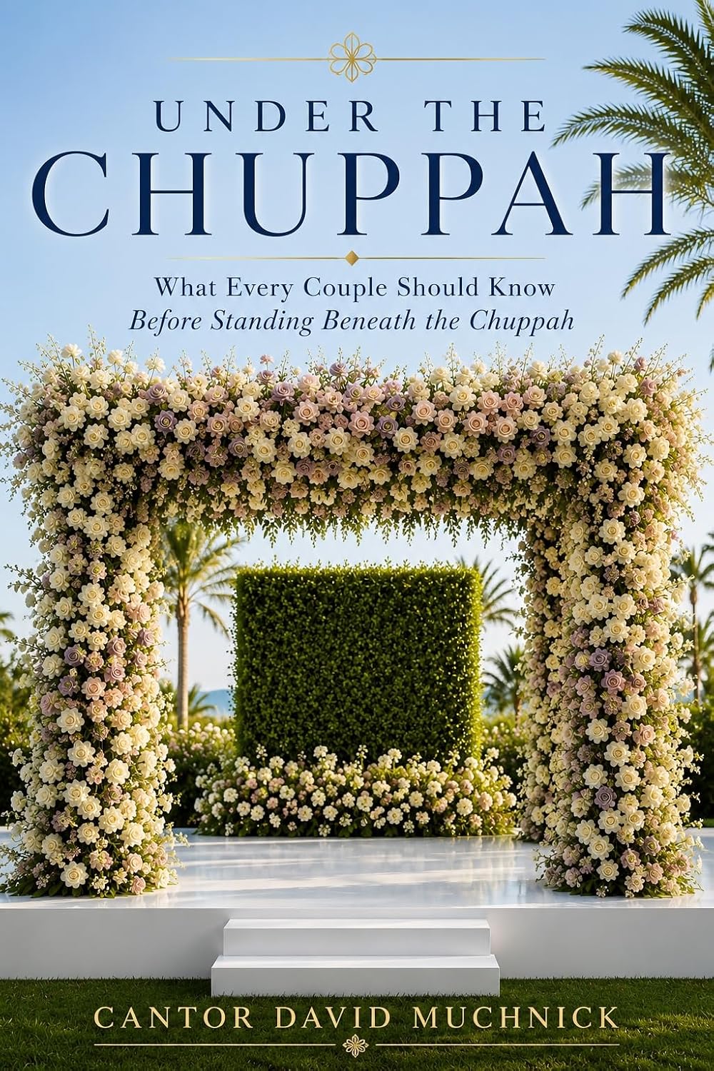 Under the Chuppah: What Every Couple Should Know Before Standing Under the Chuppah (English Edition) baixar o livro de graça