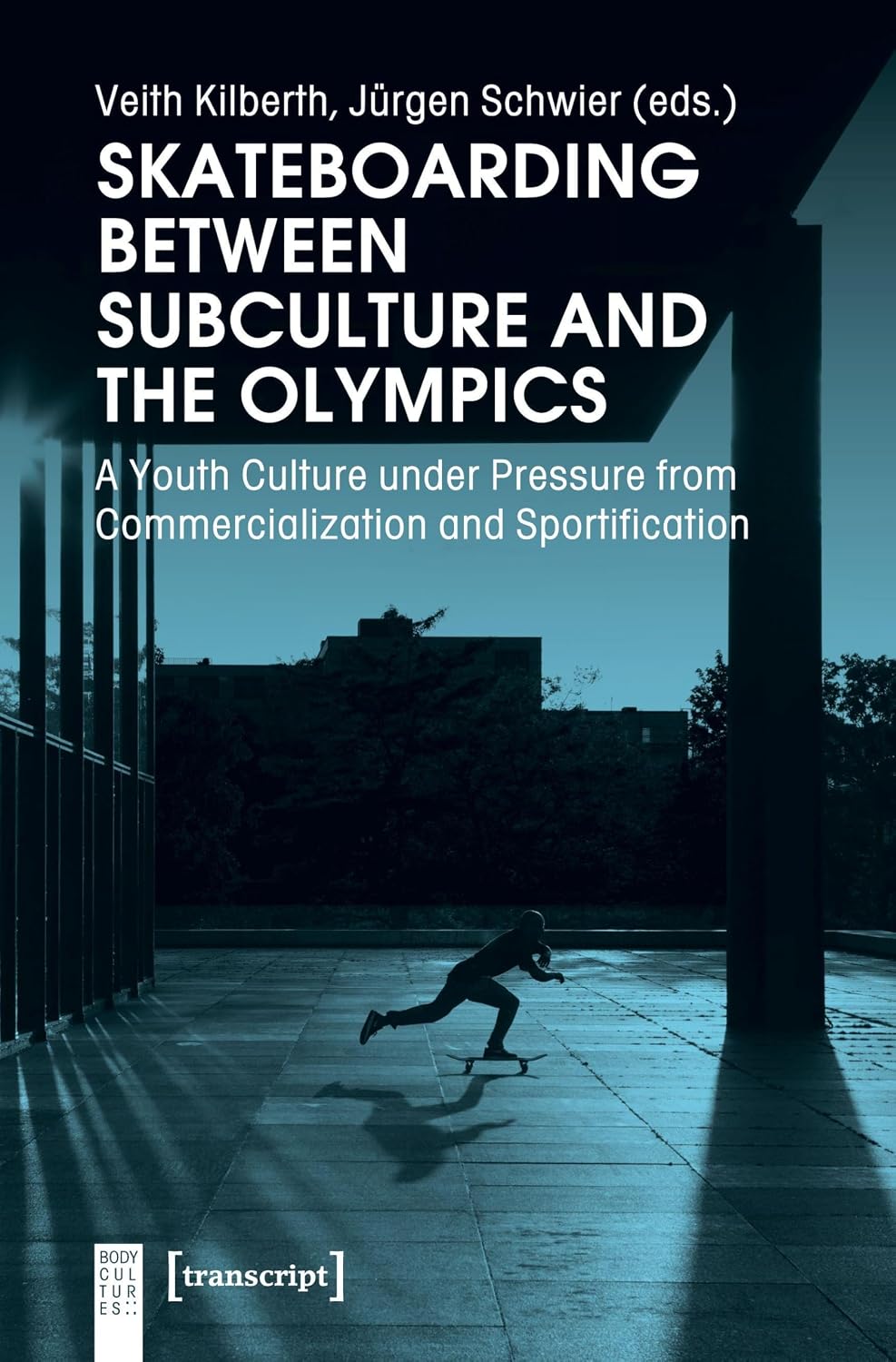 Skateboarding Between Subculture and the Olympics: A Youth Culture Under Pressure from Commercialization and Sportification baixar livro de graça