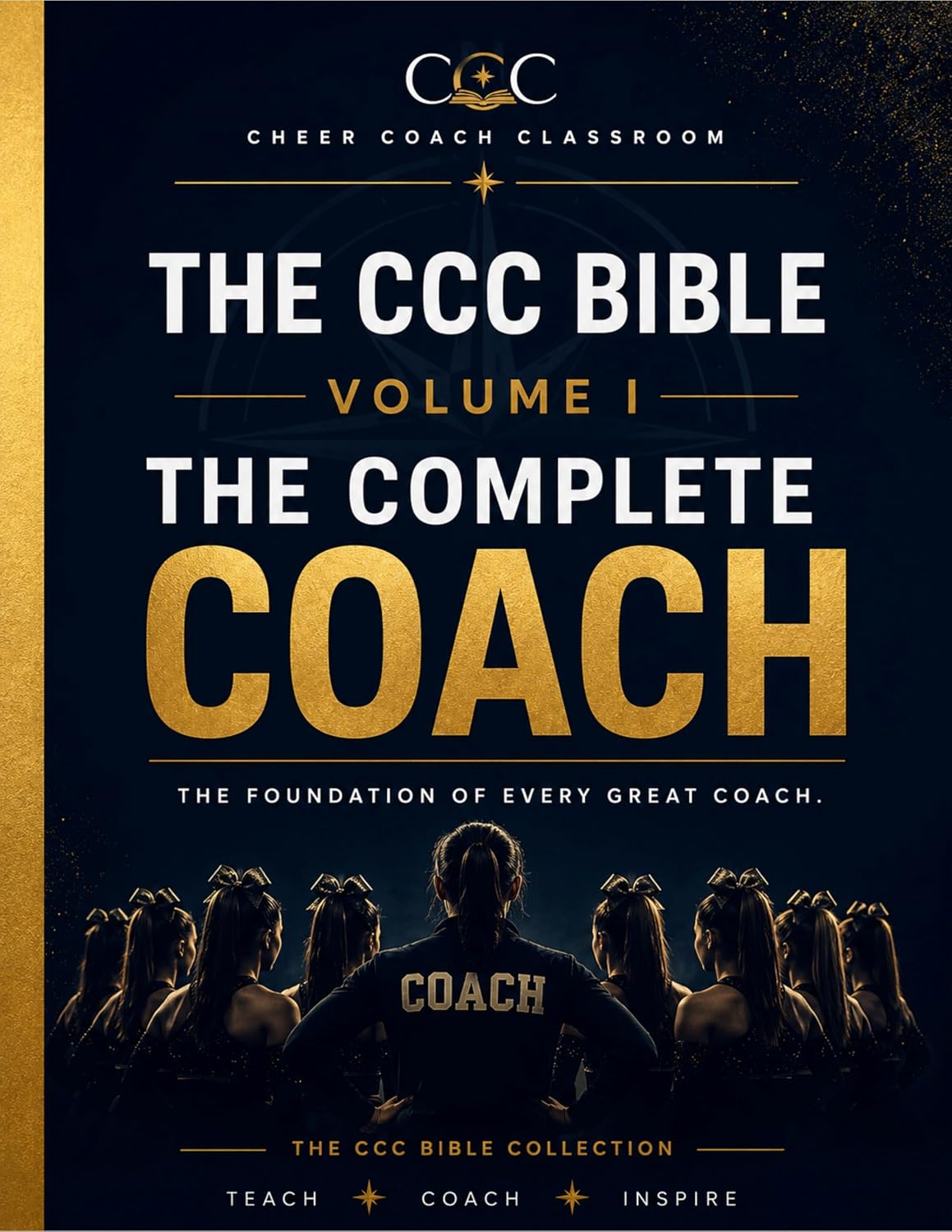 ler totalmente The Complete Coach: The CCC Bible Volume 1 (English Edition)