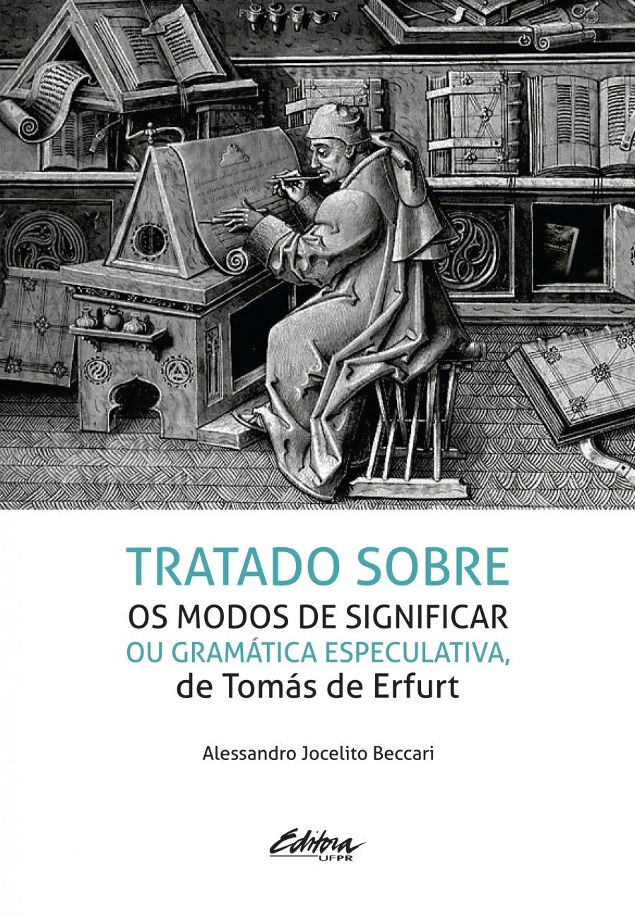 Tratados sobre os modos de significar ou gramática especulativa, de Tomás de Erfurt baixar livro de graça
