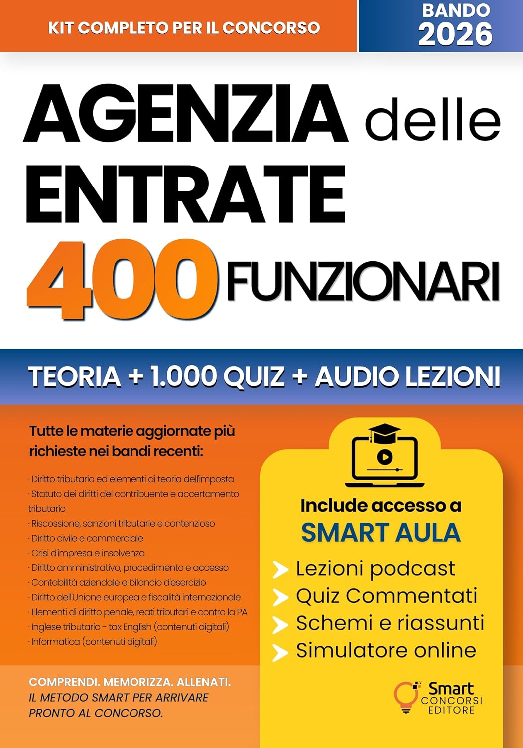 capítulo por capítulo baixar CONCORSO ADE – 400 FUNZIONARI GIURIDICO-TRIBUTARI - AGENZIA DELLE ENTRATE: Manuale completo con teoria aggiornata, 1000+ quiz commentati, mappe concettuali... per i Concorsi Pubblici) (Italian Edition)
