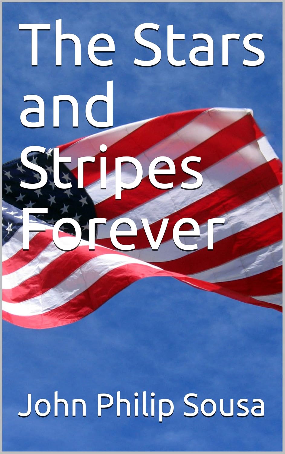 capítulo por capítulo baixar The Stars and Stripes Forever (English Edition)