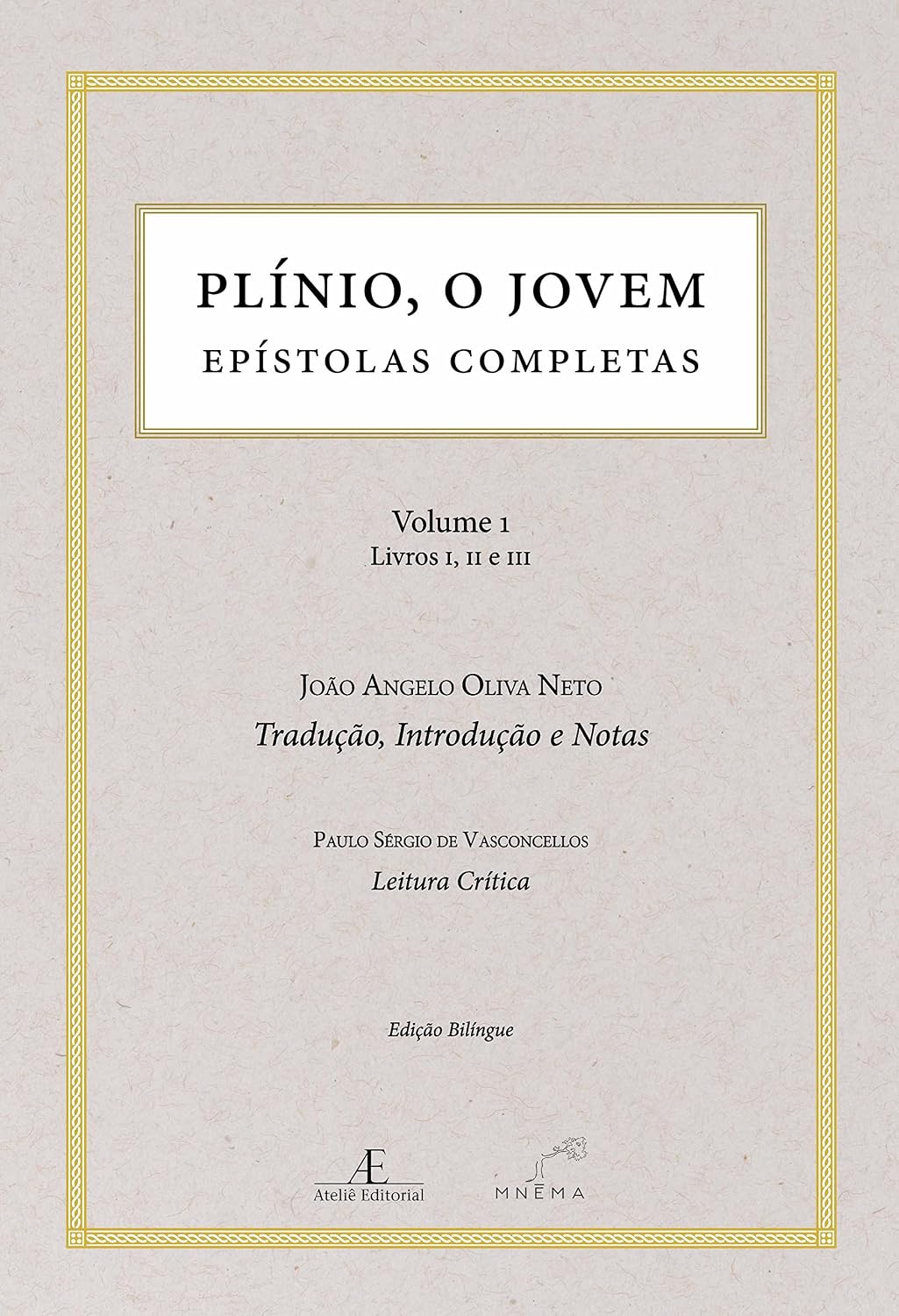 Plínio, o Jovem: Epístolas Completas (Volume 1 - Livros I, II e III) baixar o livro de graça