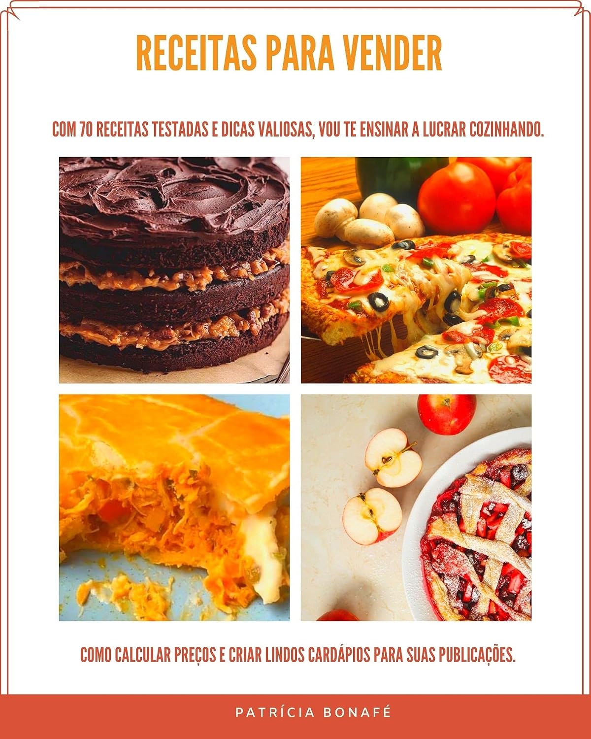 Receitas para Vender: Com receitas testadas e dicas valiosas, aprenda a lucrar cozinhando. baixar o livro de graça