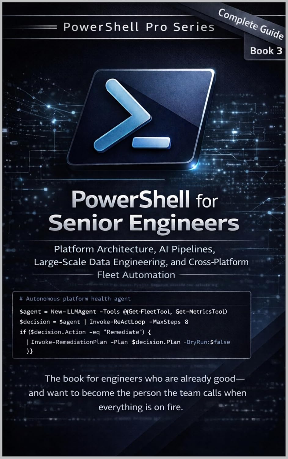 PowerShell for Senior Engineers: Platform Architecture, AI Pipelines, Large-Scale Data Engineering, and Cross-Platform Fleet Automation (PowerShell Pro Series) (English Edition) baixar livro de graça