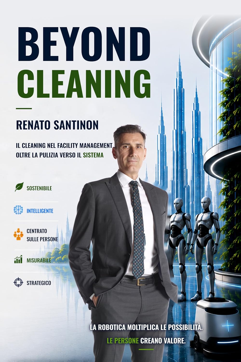 Beyond Cleaning: Il cleaning nel Facility Management: oltre la pulizia, verso il sistema (Italian Edition) baixar o livro de graça