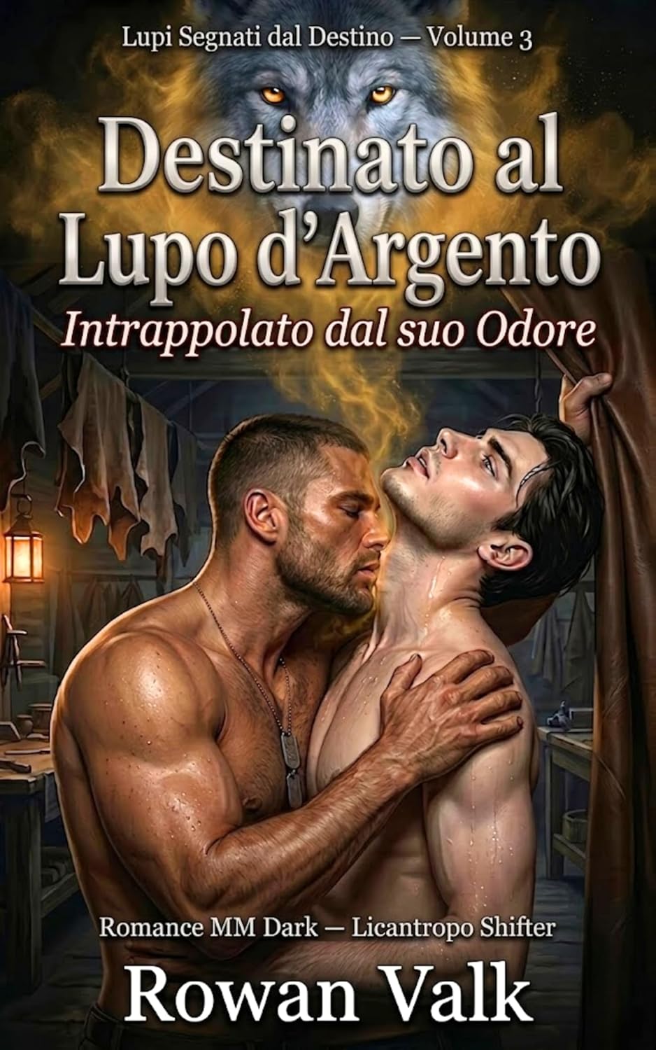 capítulo por capítulo baixar Destinato al Lupo d'Argento: Romance MM Dark Omegaverse Licantropo | Cacciatore, Preda, Odore, Compagni (Lupi Segnati dal Destino Vol. 3) (Italian Edition)