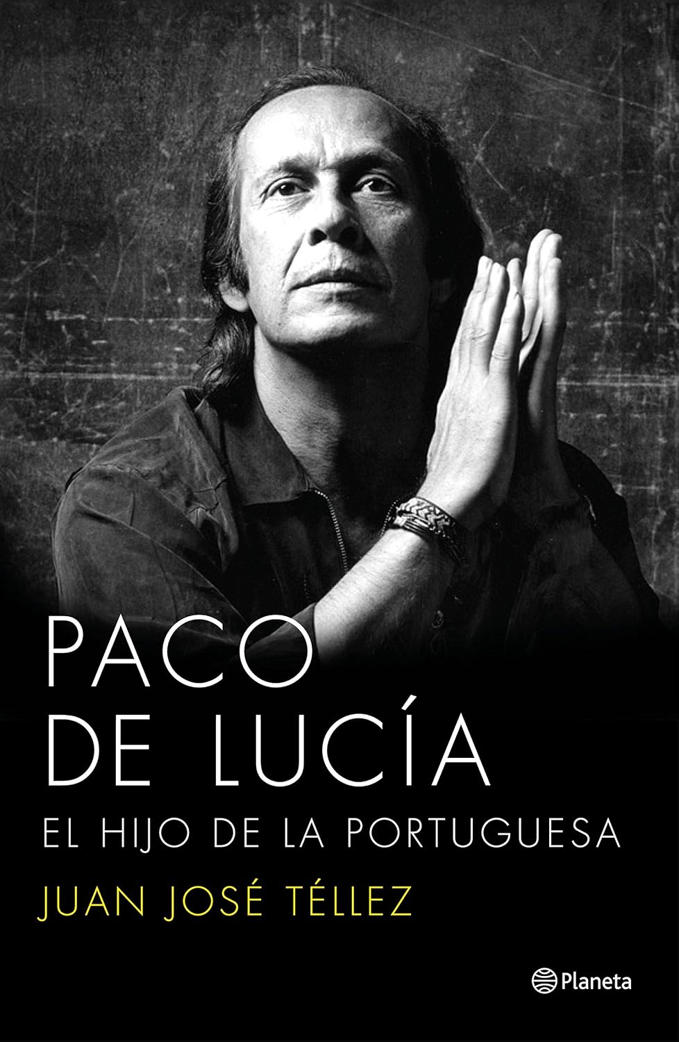 Paco de Lucía. El hijo de la portuguesa: El hijo de la portuguesa baixar o livro de graça