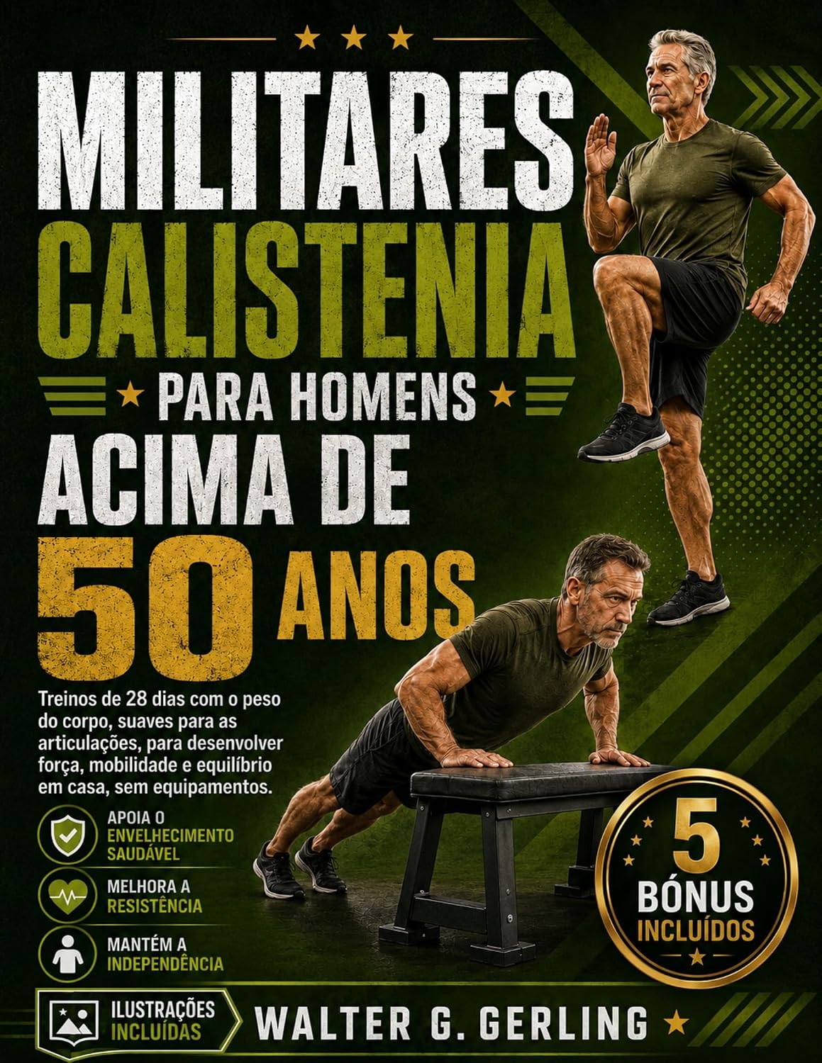 capítulo por capítulo baixar MILITARES CALISTENIA PARA HOMENS ACIMA DE 50 ANOS: Treinos de 28 dias com o peso do corpo, suaves para as articulações, para desenvolver força, mobilidade e equilíbrio em casa, sem equipamentos