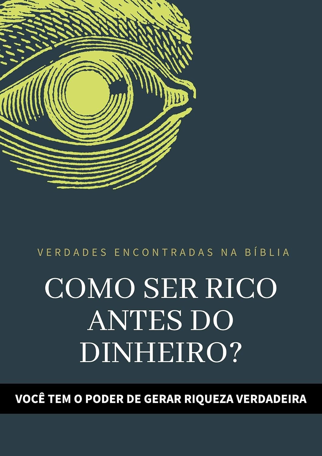COMO SER RICO, ANTES DO DINHEIRO: TENHA UMA VIDA ABUNDANTE E DE REALIZAÇÕES baixar livro de graça
