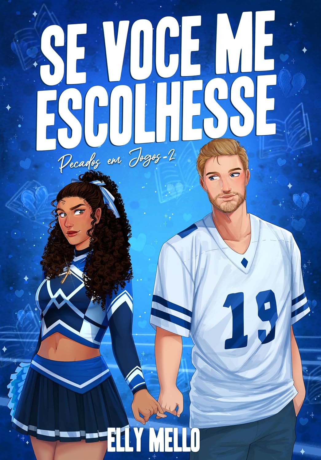 ler totalmente Se você me escolhesse (Pecados em Jogo Livro 2)