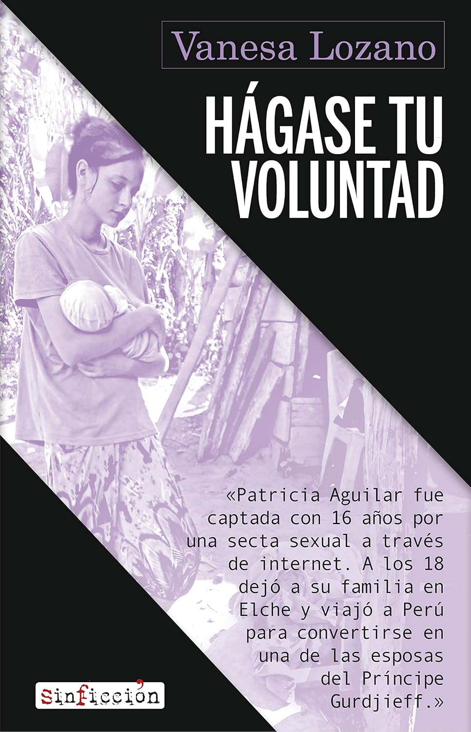 ler totalmente Hágase tu voluntad (SinFicción nº 7) (Spanish Edition)