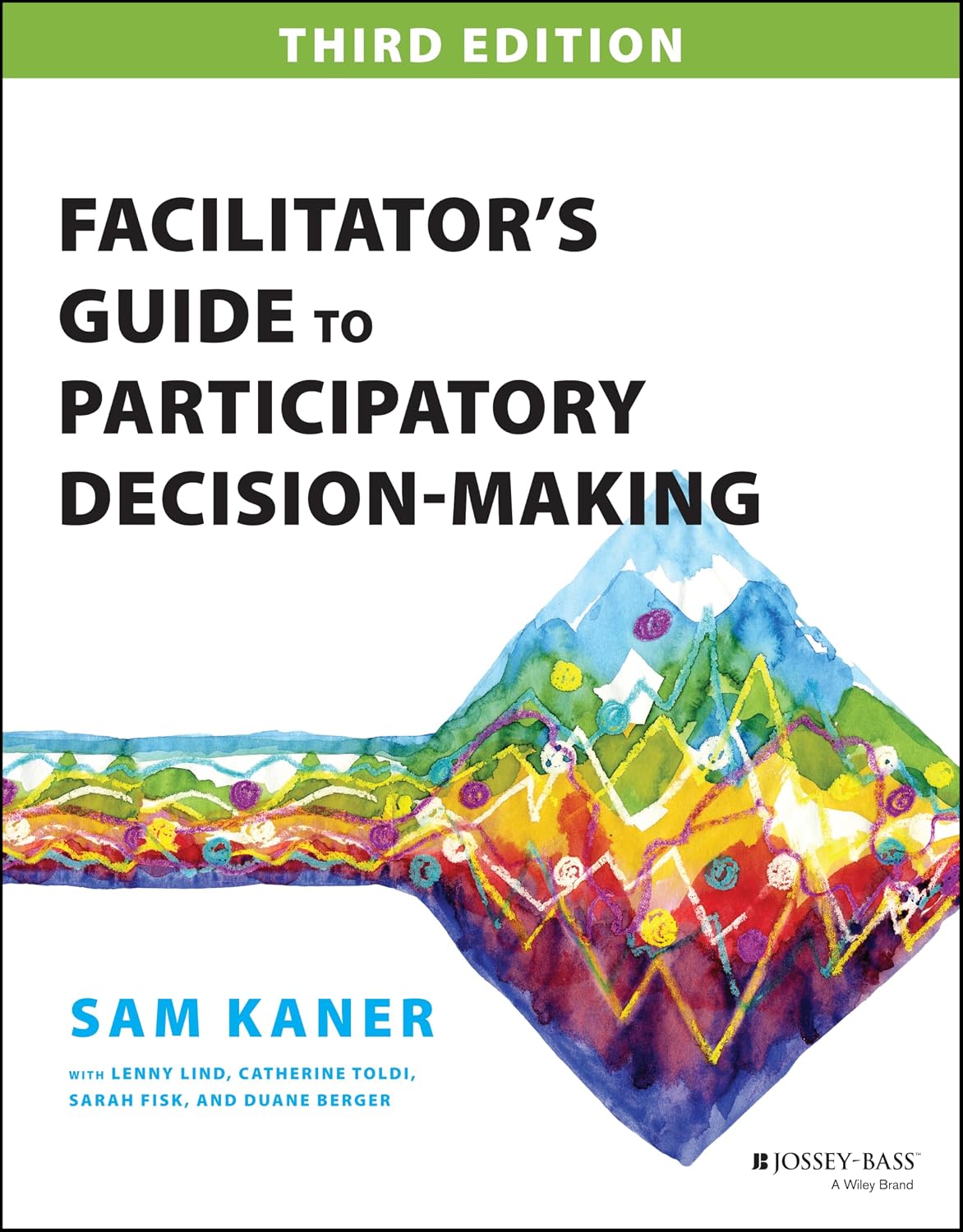 Facilitator's Guide to Participatory Decision-Making baixar livro de graça