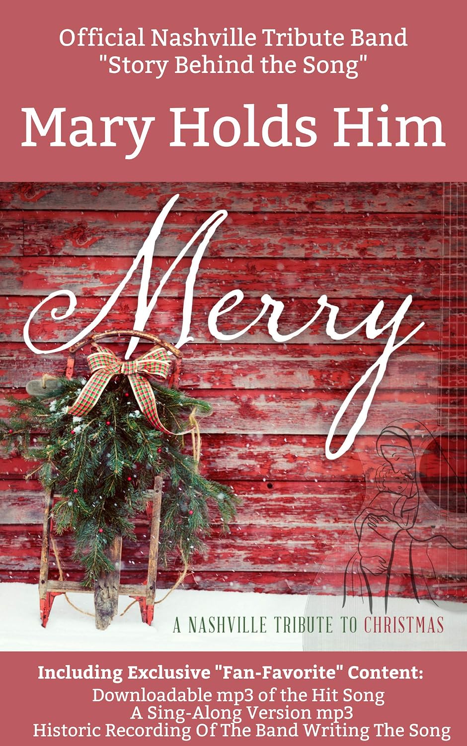 Mary Holds Him - The Official Nashville Tribute Band "Story Behind The Song": Including mp3 Music Downloads (English Edition) baixar o livro de graça