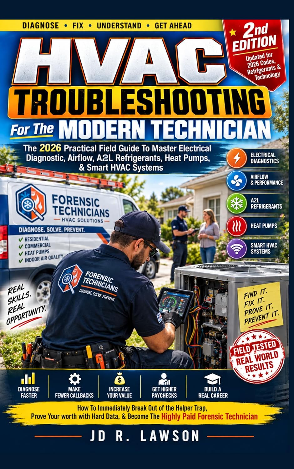 HVAC Troubleshooting for the Modern Technician: THE PRACTICAL FIELDGUIDE TO MASTER ELECTRICAL DIAGNOSTICS, AIRFLOW, A2L REFRIGERANTS, HEAT PUMPS, & SMART... ERA (Forensic Technician) (English Edition) baixar livro de graça