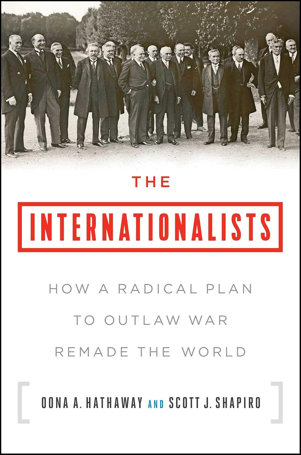 capítulo por capítulo baixar The Internationalists: How a Radical Plan to Outlaw War Remade the World