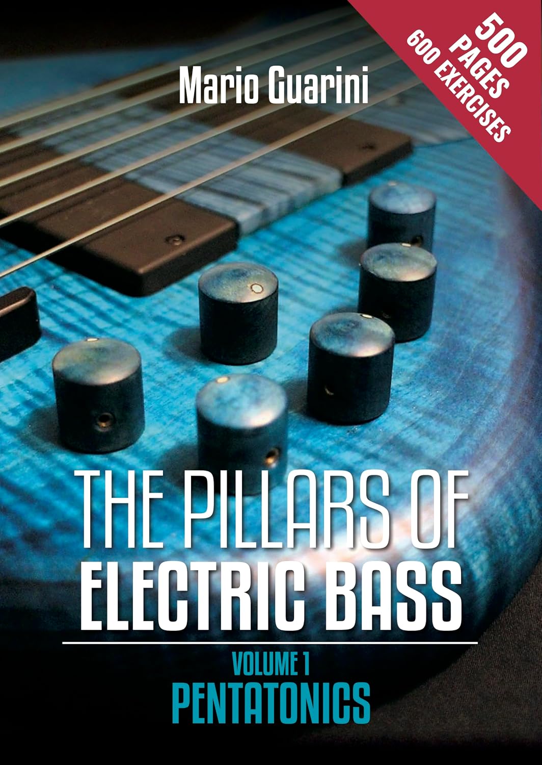 ler totalmente The Pillars of Electric Bass: Volume 1: Pentatonics (English Edition)