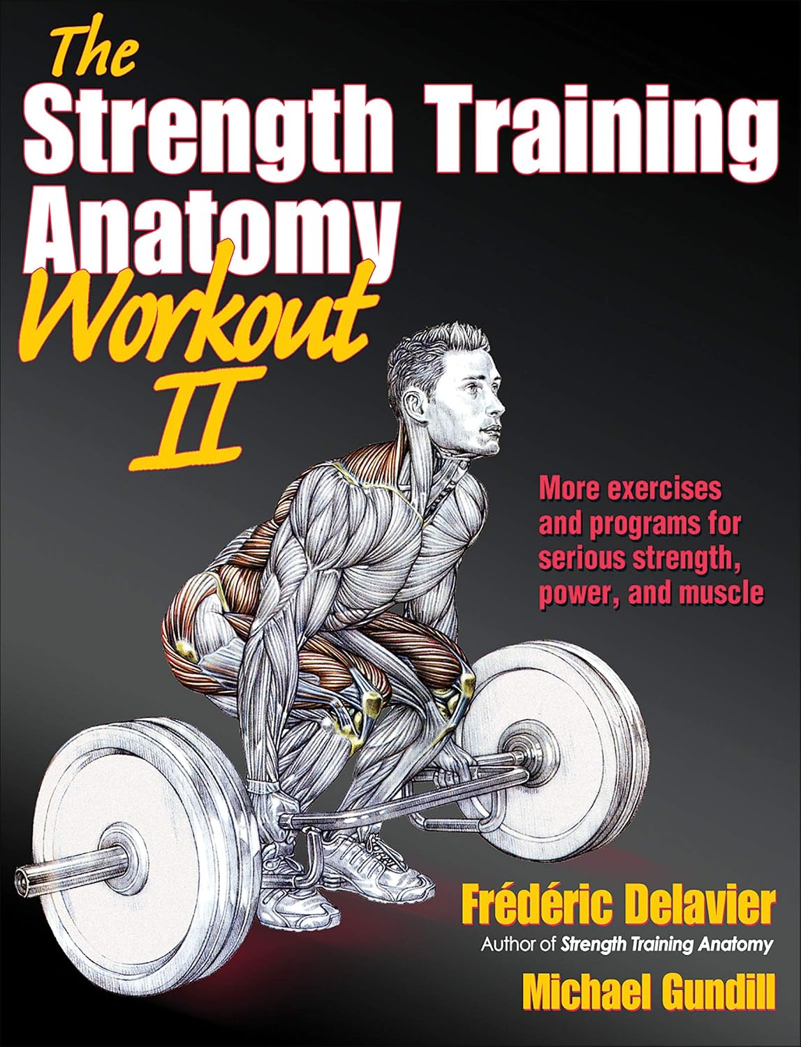 capítulo por capítulo baixar The Strength Training Anatomy Workout II: Building Strength and Power with Free Weights and Machines: v. 2