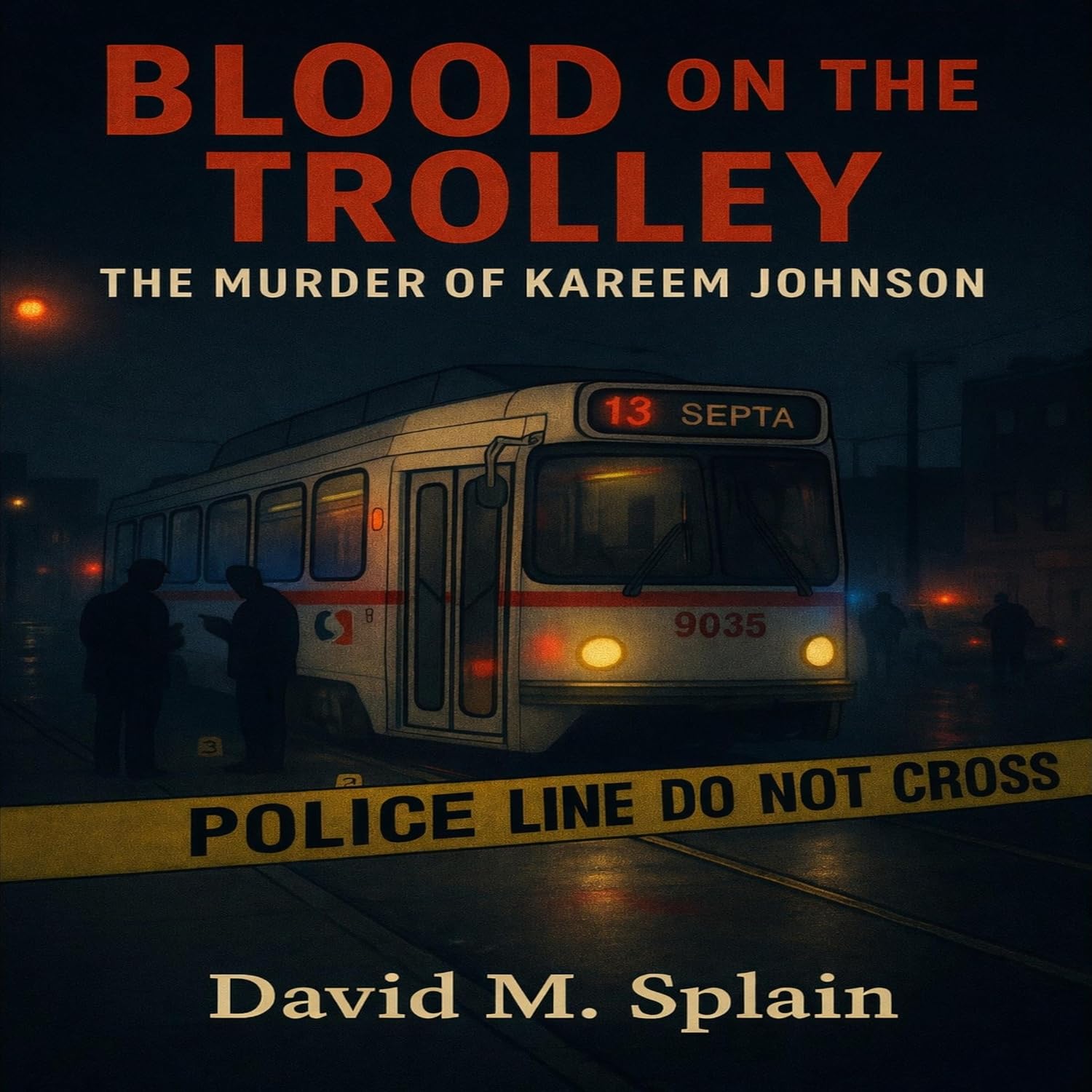 ler totalmente Blood on the Trolley: The Murder of Kareem Johnson