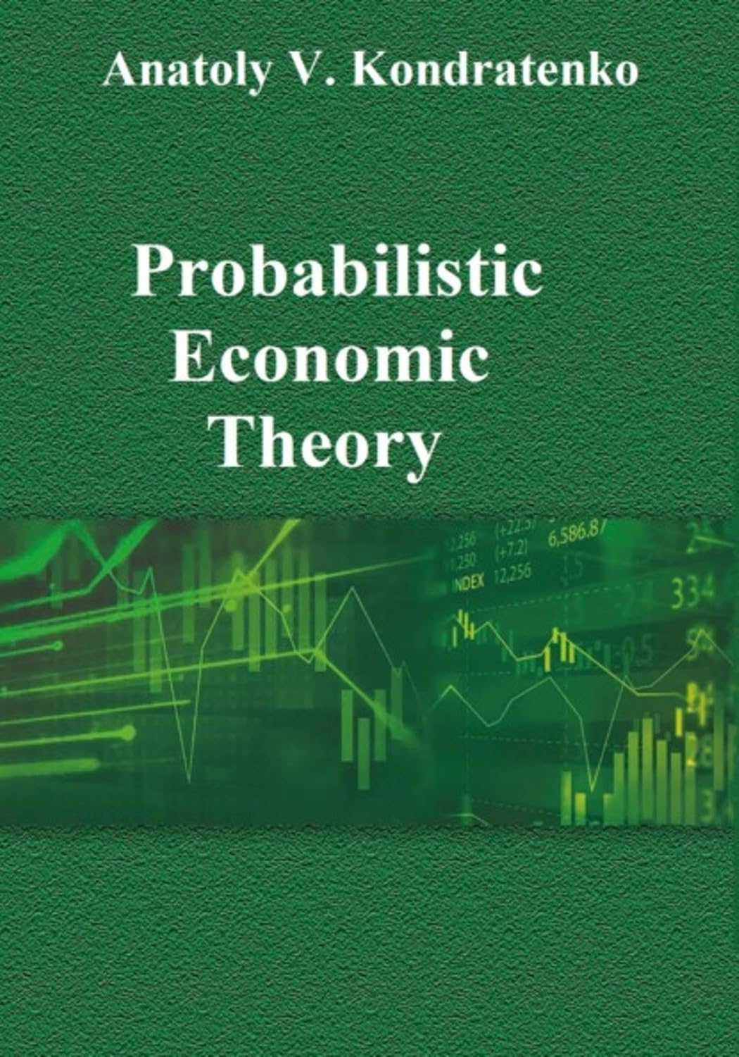 Probabilistic Economic Theory (English Edition) baixar livro de graça