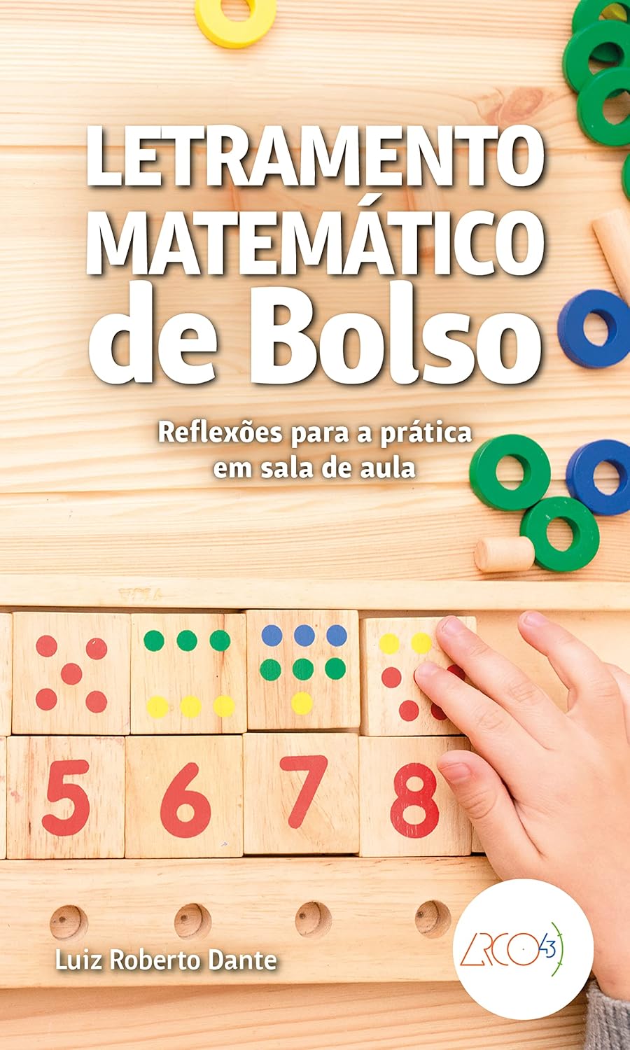 Letramento matemático de bolso: Reflexões para a prática em sala de aula baixar livro de graça