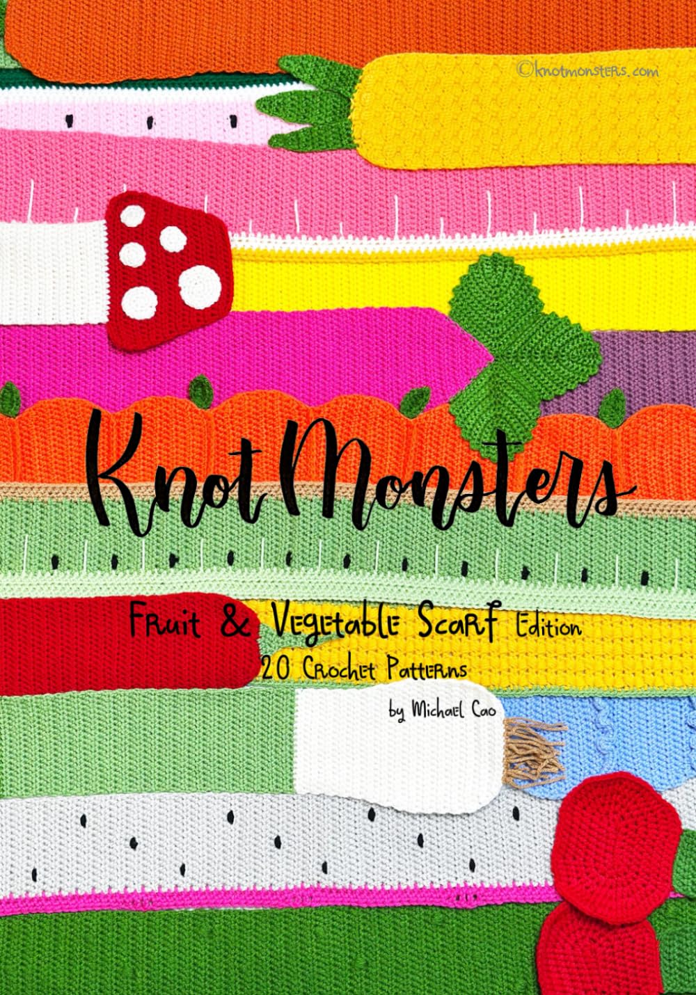 ler totalmente Knotmonsters: Fruit & Vegetable Scarf Edition: 20 Crochet Patterns