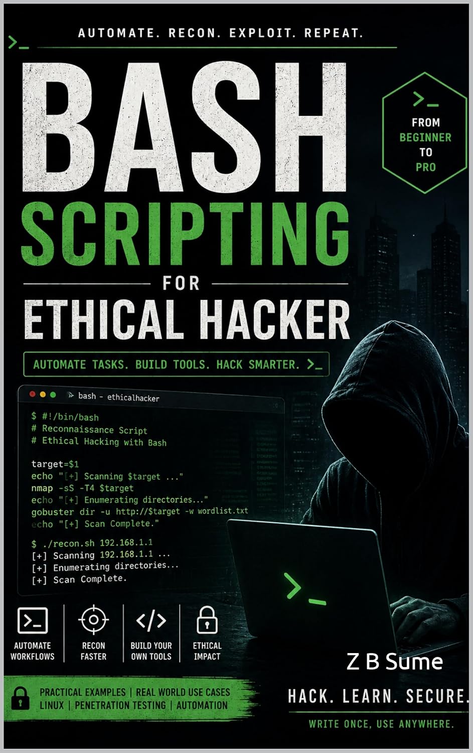 ler totalmente Bash Scripting for Ethical Hackers: A Practical Guide to Linux Automation, Shell Programming, and Security Testing: Learn Bash from Beginner to Advanced... Scripts for Automation (English Edition)