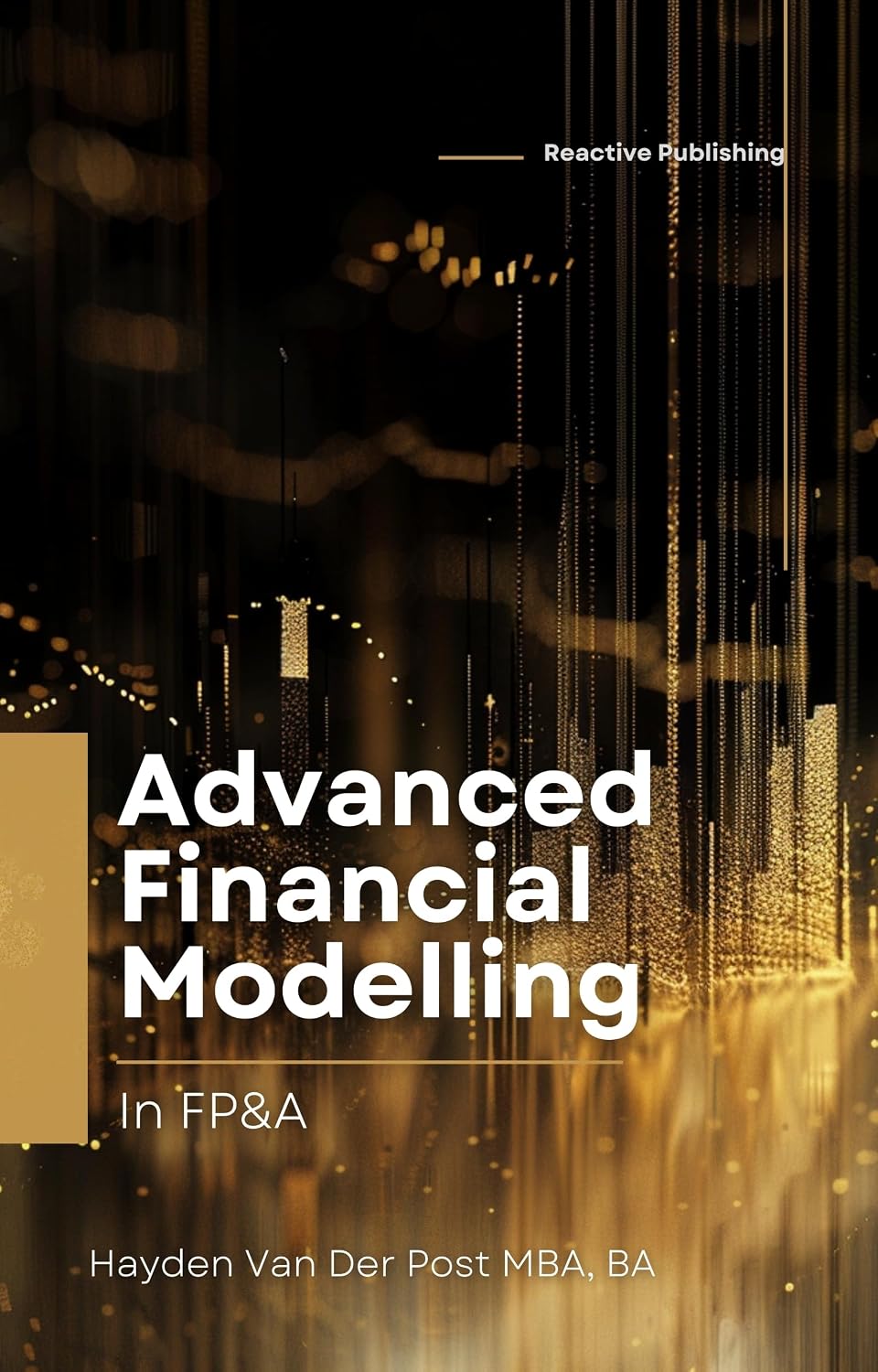 Advanced Financial Modelling in FP&A: A Comprehensive Guide (English Edition) baixar livro de graça
