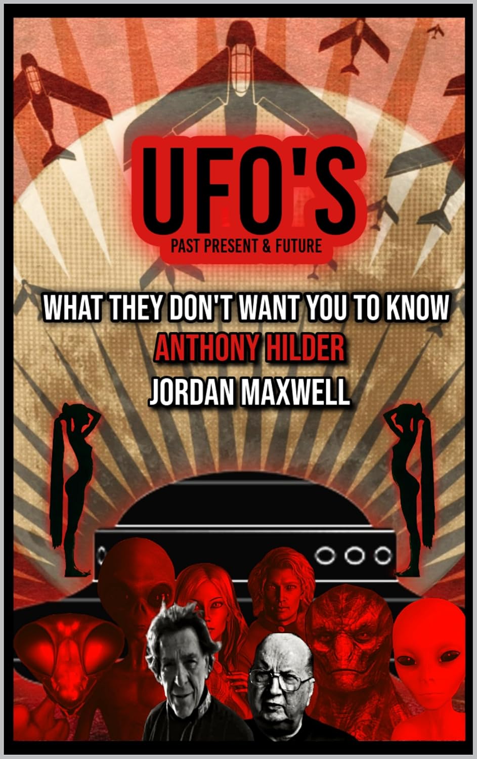 capítulo por capítulo baixar UFOs Past Present and Future: WHAT THEY DON'T WANT YOU TO KNOW (English Edition)