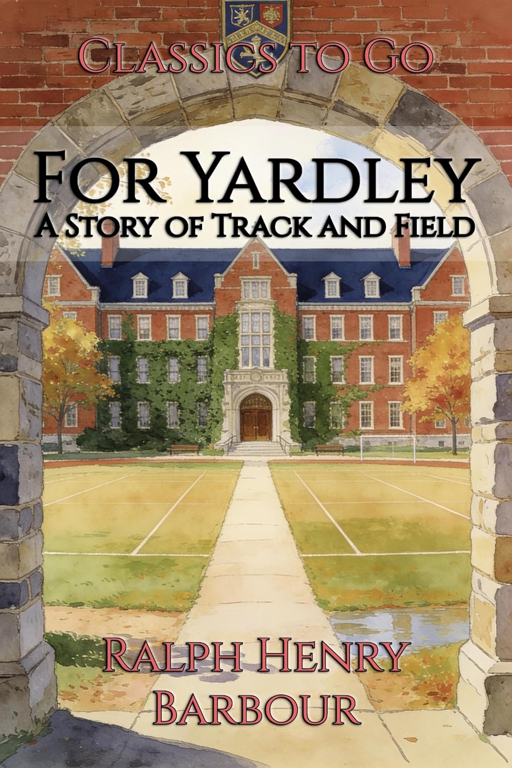 For Yardley: Restored Classics to Go Edition (English Edition)