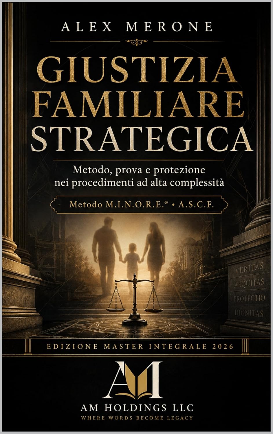 capítulo por capítulo baixar GIUSTIZIA FAMILIARE STRATEGICA: Metodo, prova e protezione nei procedimenti ad alta complessità (Italian Edition)