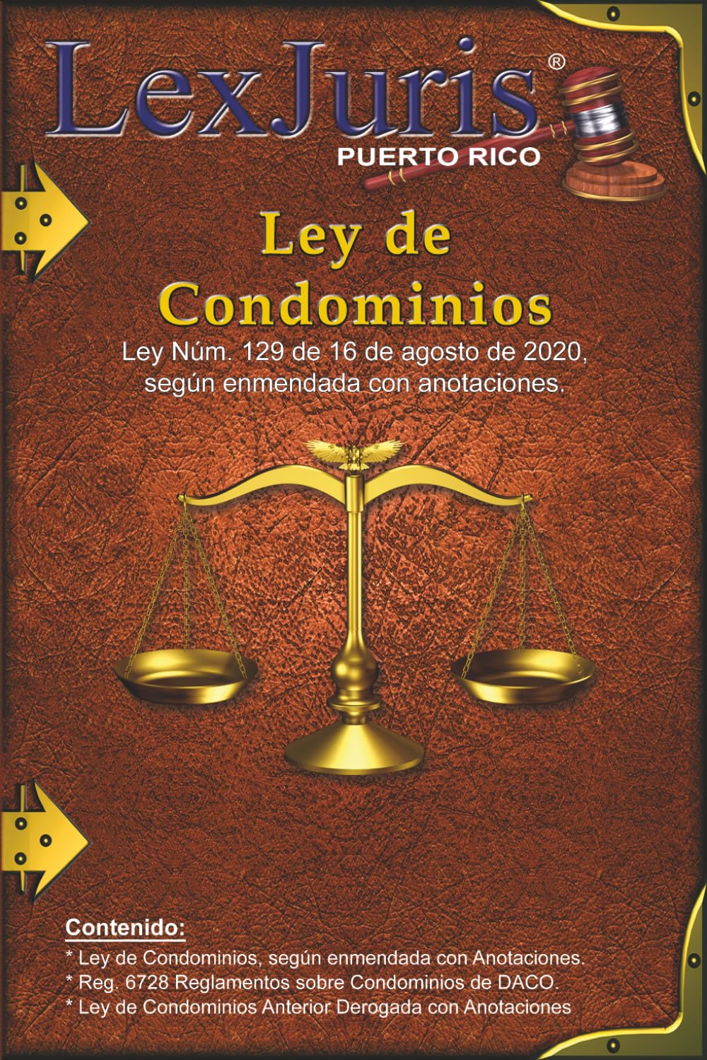 Ley de Condominios de Puerto Rico de 2020: Ley Núm. 129 de 16 de agosto de 2020 e Incluye la Ley de Condominios anterior con Anotaciones. baixar livro de graça