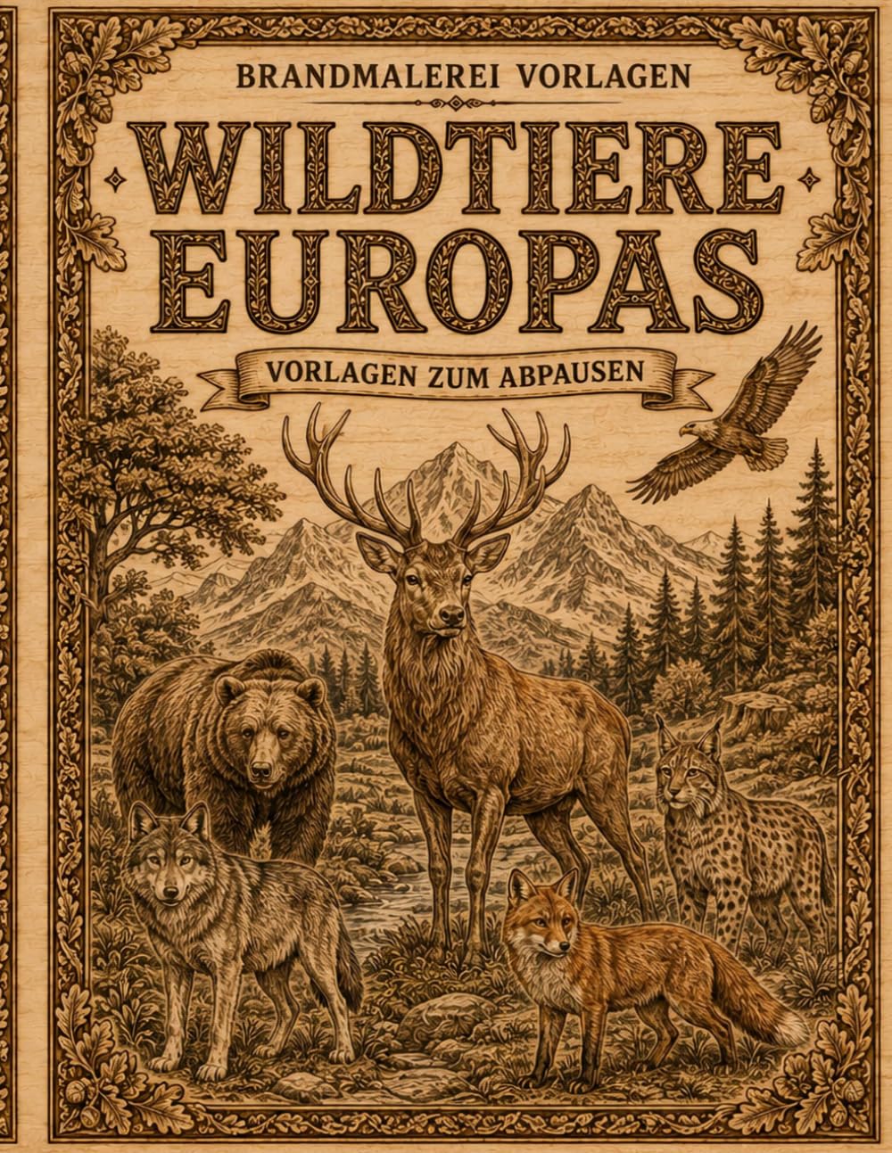 Brandmalerei Vorlagen, Wildtiere Europas: Detailreiche Tiermotive zum Abpausen, Übertragen und Brandmalen auf Holz Pyrographie für Anfänger und Fortgeschrittene baixar livro de graça