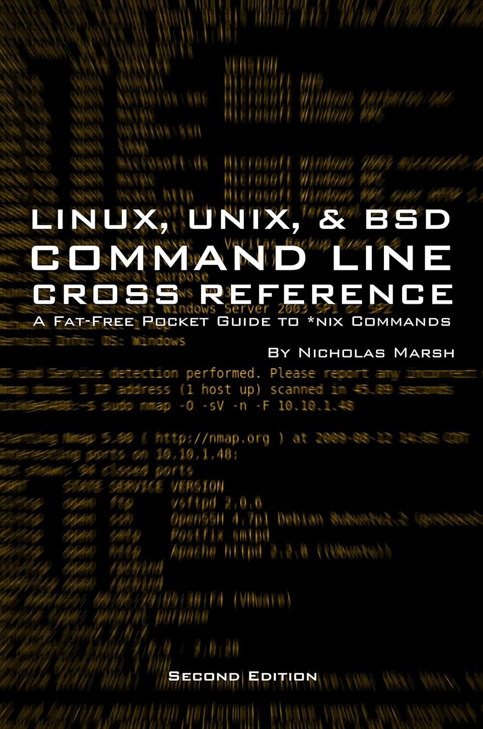 Linux, Unix, and BSD Command Line Cross-Reference (Second Edition): A Fat-Free Pocket Guide for *nix Commands (Fat-Free Technology Guides) (English Edition) baixar o livro de graça