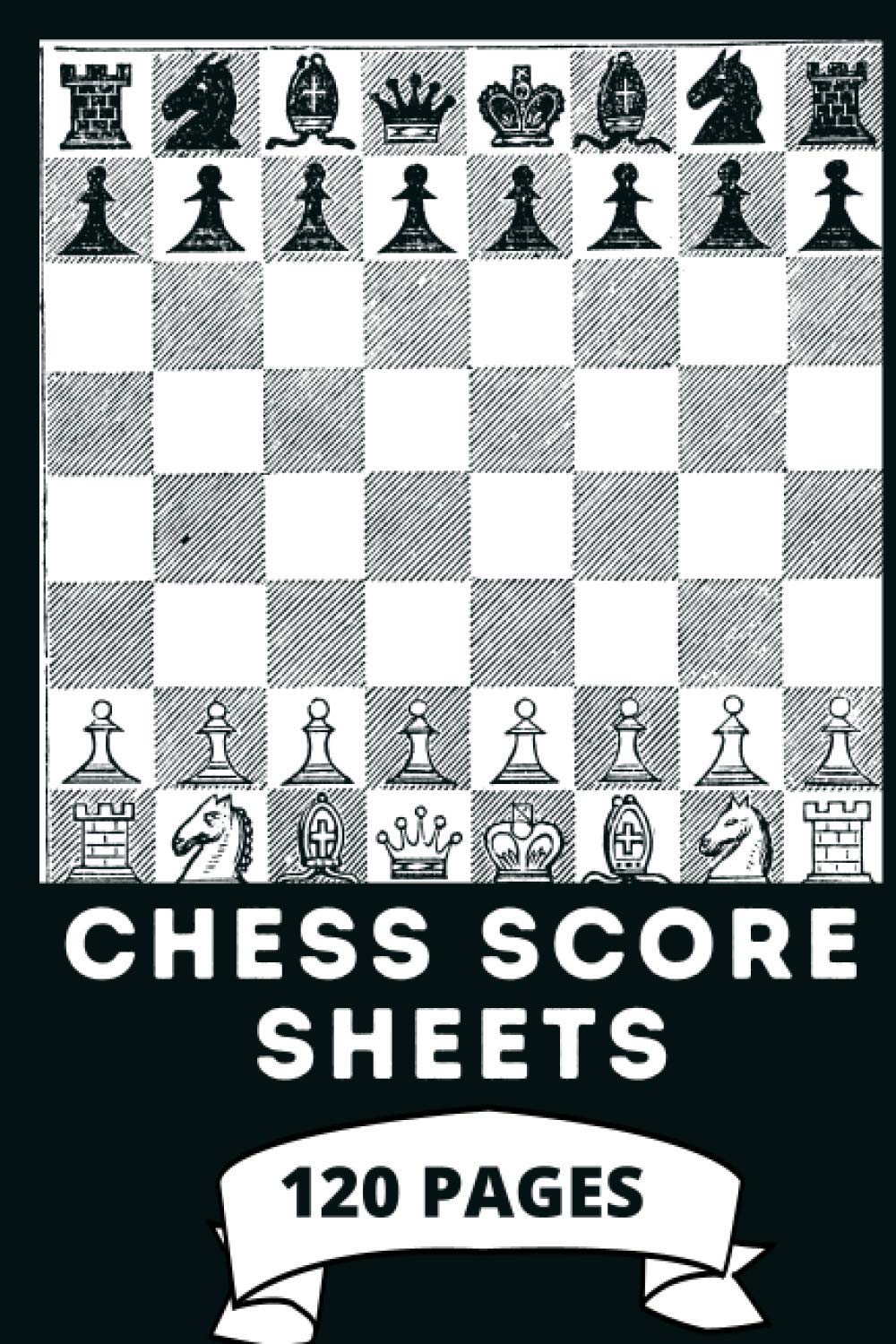 Chess Score Sheets: 120 Games: Chess Score Log Book For You To Track, Record and Plan Your Strategy: With Wins Columns, Match Date and More! Perfect... Gifts for Chess Lovers (Kids And Adults) baixar o livro de graça