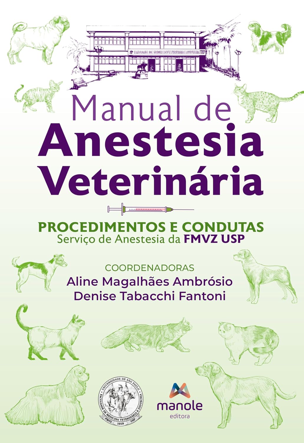capítulo por capítulo baixar Manual de Anestesia Veterinária: Procedimentos e Condutas - Serviço de Anestesia da FMVZ USP