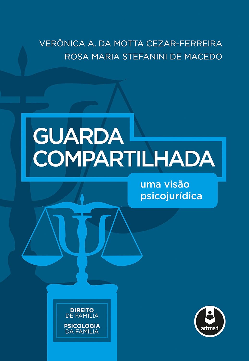 Guarda Compartilhada: Uma Visão Psicojurídica baixar livro de graça