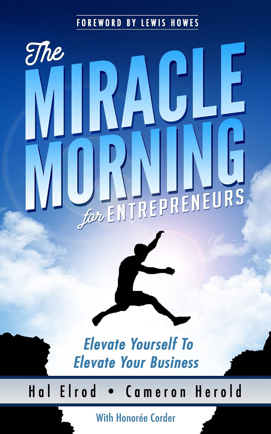 ler totalmente The Miracle Morning for Entrepreneurs: Elevate Your SELF to Elevate Your BUSINESS (English Edition)