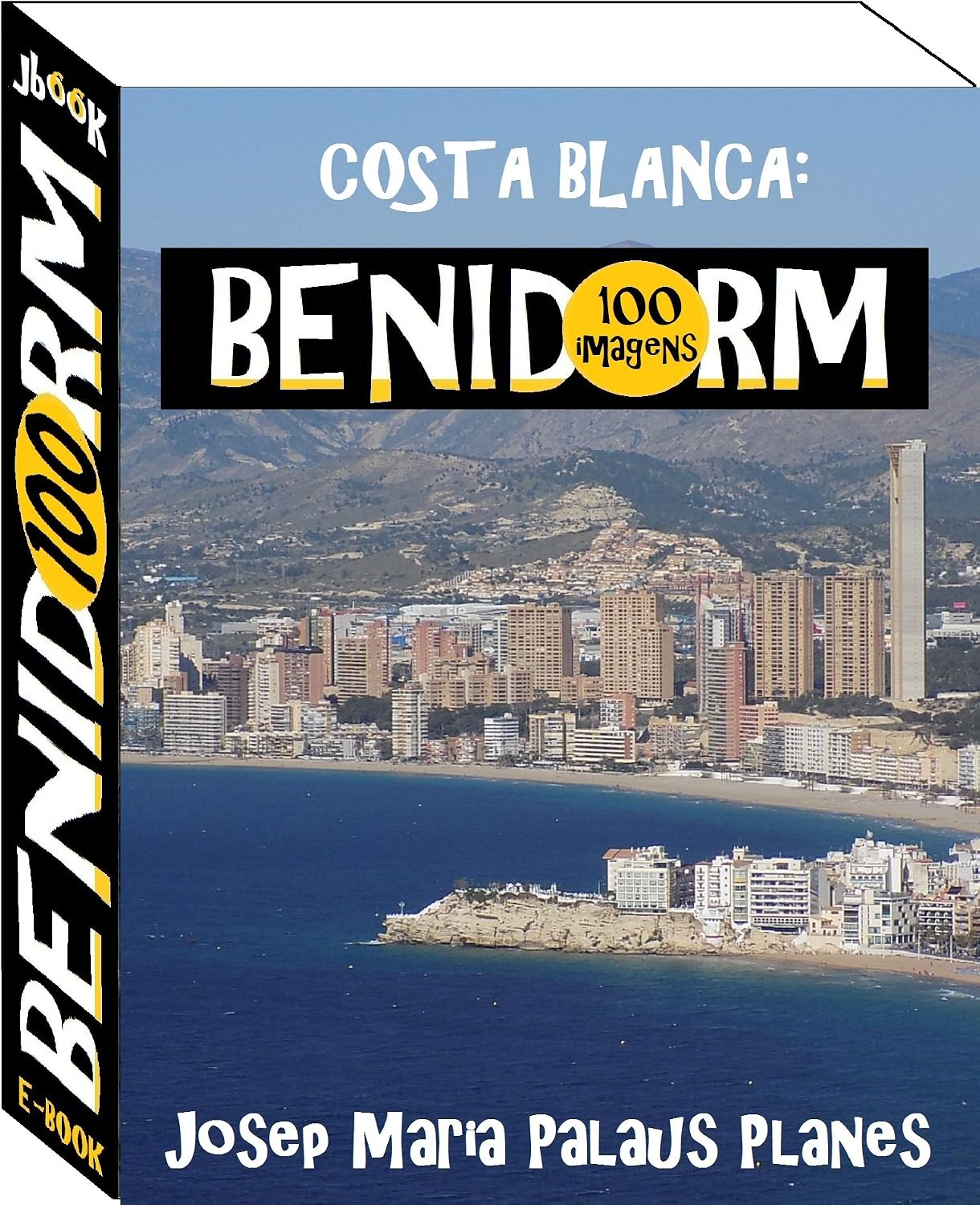 Costa Blanca: Benidorm (100 imagens) baixar o livro de graça