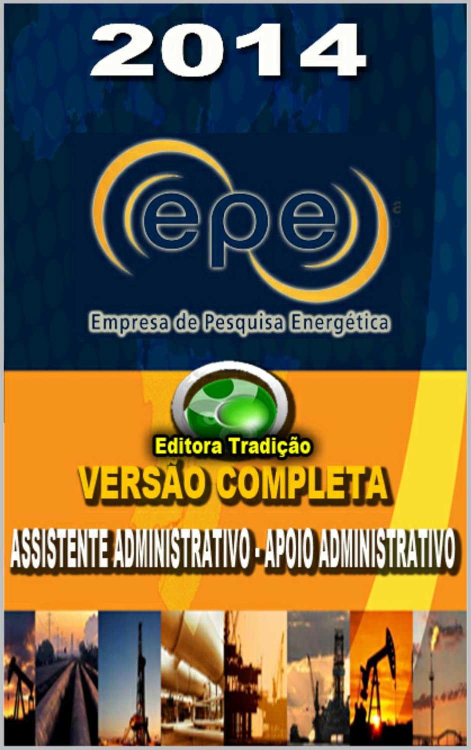 Preparatório Concurso EPE - Empresa de Pesquisa Energética 2014: Cargo: Assistente Administrativo e Apoio Administrativo baixar livro de graça