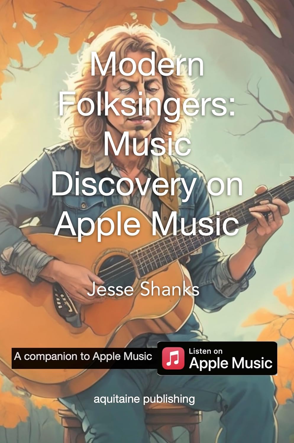Modern Folksingers: Music Discovery (Bob Dylan Collection) (English Edition)