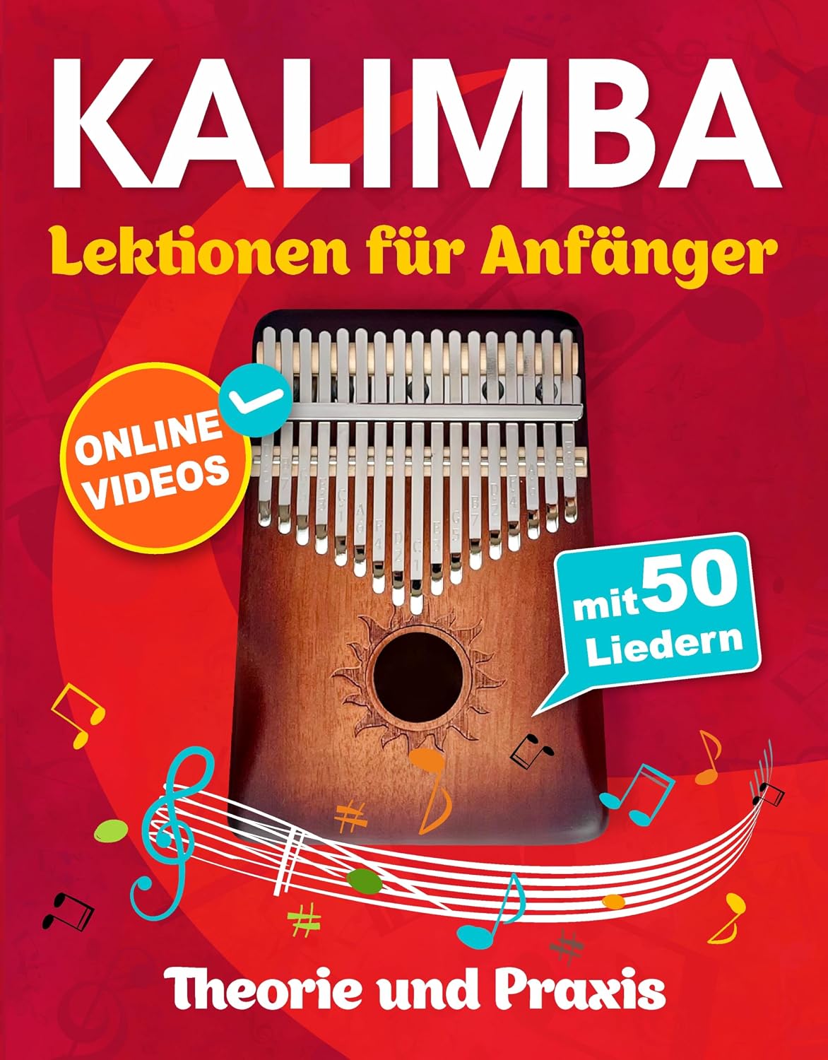 Kalimba-Lektionen für Anfänger mit 50 Liedern: Theorie und Praxis + Online-Videos (German Edition) baixar o livro de graça