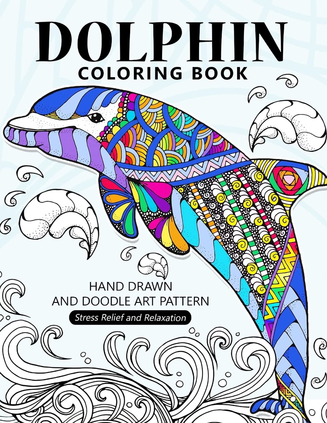capítulo por capítulo baixar Dolphin Coloring Book: Stress-relief Coloring Book For Grown-ups, Adults
