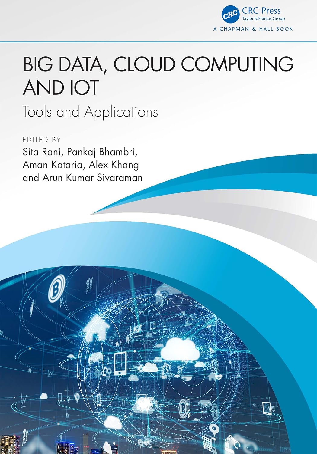ler totalmente Big Data, Cloud Computing and IoT: Tools and Applications (English Edition)