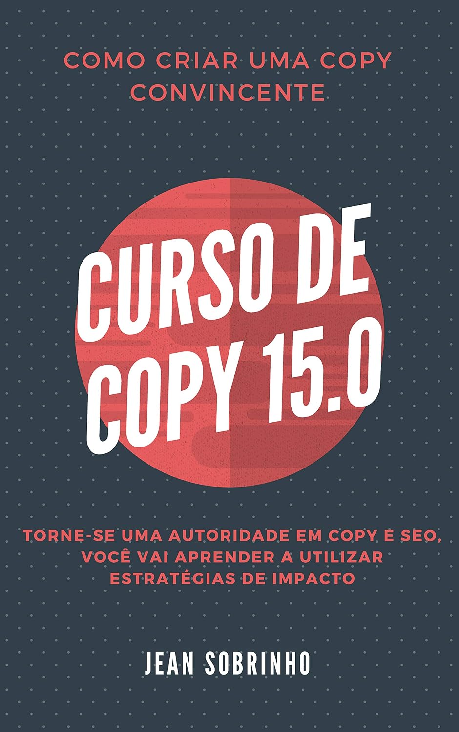 Curso de Copy: Torne-se uma Autoridade em Marketing Digital (Marketing Digital na Prática) baixar o livro de graça
