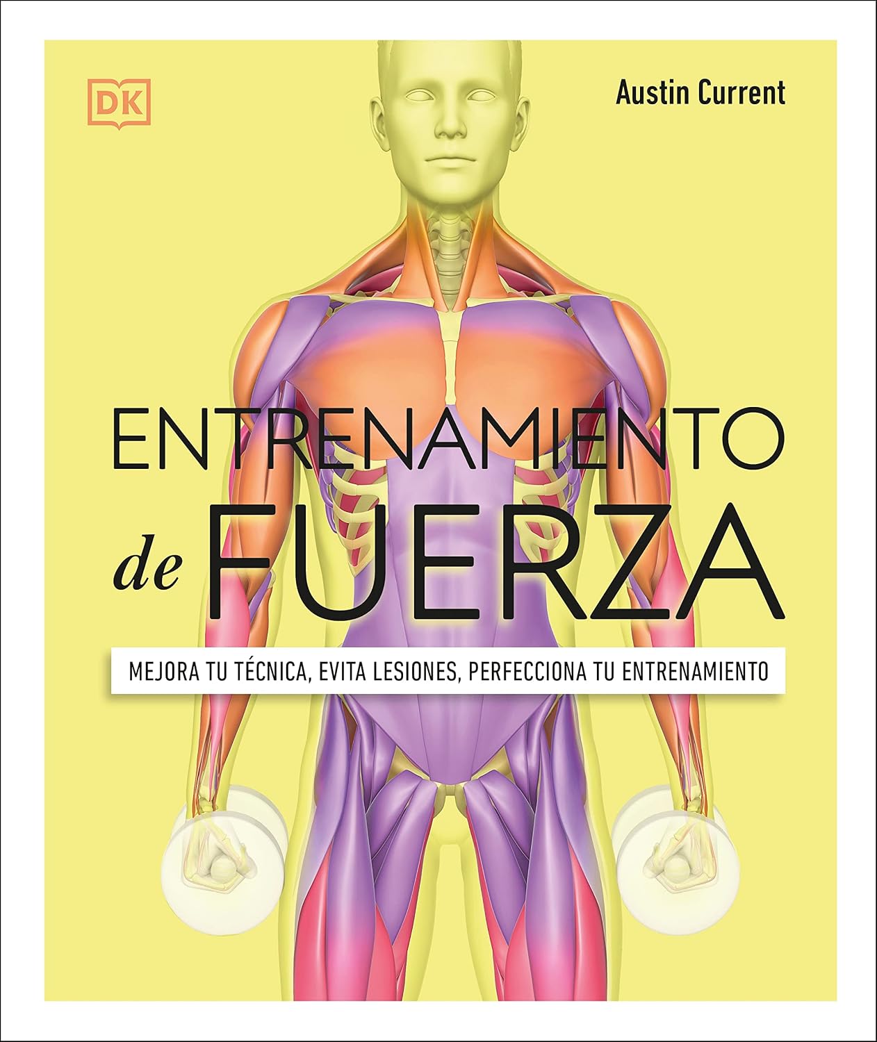 ler totalmente Entrenamiento de Fuerza (Science of Strength Training): Mejora Tu Técnica, Evita Lesiones, Perfecciona Tu Entrenamiento