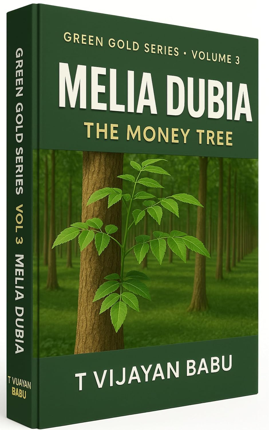 ler totalmente Melia Dubia: The Money Tree (Green Gold Series Book 3) (English Edition)