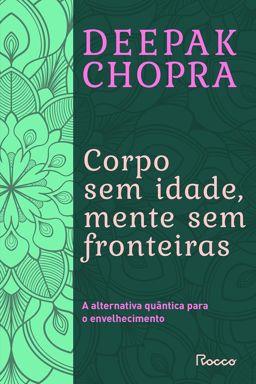 ler totalmente Corpo sem idade, mente sem fronteira: A alternativa quântica para o envelhecimento